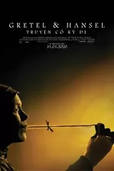 Gretel & Hansel: Truyện Cổ Kỳ Dị