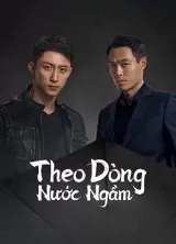 Theo Dòng Nước Ngầm (Phạt Tội 1)