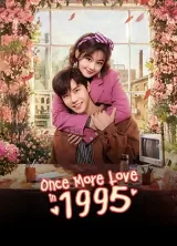 Xuyên Không Về 1995 Để Yêu Anh
