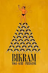 Bikram: Từ bậc thầy Yoga đến tội phạm tình dục