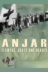 Anjar: Hoa, Dê và Những Anh Hùng