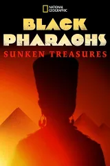 Các Pharaoh Đen: Kho Báu Dưới Nước