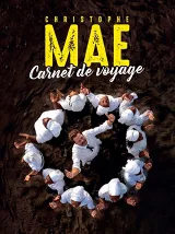 Christophe Maé - Nhật Ký Hành Trình