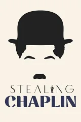 Đánh Cắp Chaplin