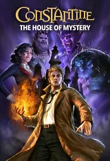 DC Showcase - Constantine: Ngôi Nhà Bí Ẩn