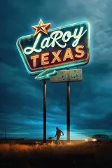 LaRoy, Texas: Bí Ẩn Vùng Đất Lạ