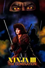 Ninja III: Sự thống trị