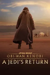Obi-Wan Kenobi: Sự Trở Lại Của Jedi