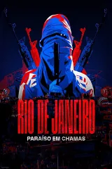 Rio de Janeiro: Thiên Đường Bốc Cháy