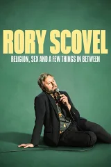 Rory Scovel: Tôn Giáo, Tình Dục và Vài Chuyện Lẻ Tẻ