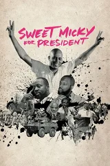 Sweet Micky - Ứng Cử Viên Tổng Thống