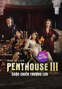 The Penthouse: Cuộc Chiến Thượng Lưu (Phần 3)