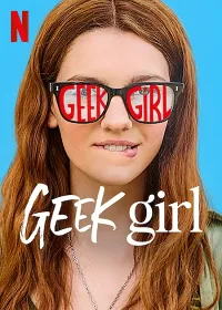 Geek Girl (Phần 1)