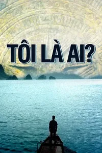 Tôi Là Ai?