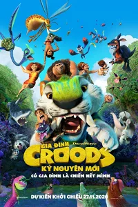 Gia Đình Croods: Kỷ Nguyên Mới