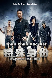 Thân Phận Đặc Biệt