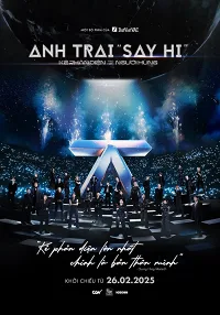 Anh Trai Say Hi: Kẻ Phản Diện Tạo Nên Người Hùng