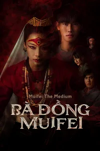 Bà Đồng Muifei (Muội Phi)