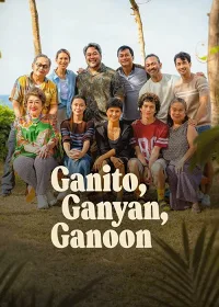 Rắc Rối Này Kia / Ganito, Ganyan, Ganoon