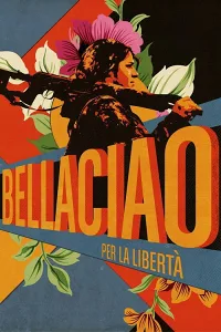 Bella Ciao - Vì Tự Do