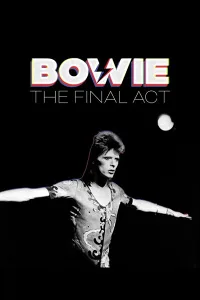 Bowie: Hành Động Cuối Cùng
