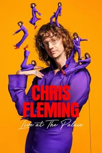 Chris Fleming: Trực Tiếp Tại The Palace