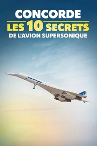 Concorde: 10 Bí Mật Của Chiếc Máy Bay Siêu Thanh