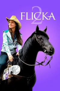 Flicka 2: Người Bạn Trung Thành