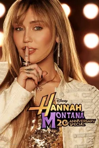 Hannah Montana: Kỷ Niệm 20 Năm Đặc Biệt