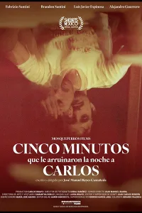 Năm Phút Phá Hỏng Đêm Của Carlos