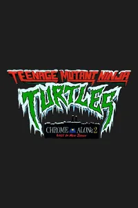 Rùa Ninja Tuổi Teen: Chrome Đơn Độc 2 - Lạc Lối Ở New Jersey