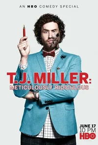 T.J. Miller: Hài Hước Đỉnh Cao