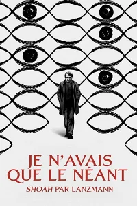 Tôi Chỉ Có Hư Vô: "Shoah" Của Lanzmann