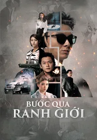Bước Qua Ranh Giới - Phần 1