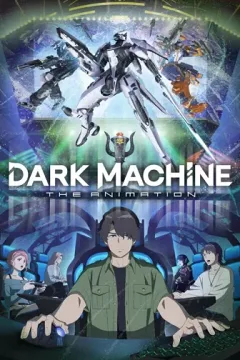 Dark Machine: The Animation