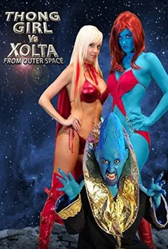 Cô Gái Thong Đối Đầu Xolta Từ Vũ Trụ