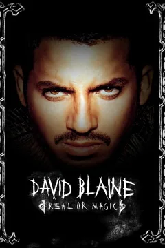 David Blaine: Thật Hay Ảo Thuật