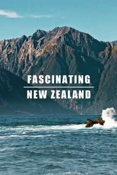 New Zealand - Sông Băng, Núi Lửa và Chim Kiwi