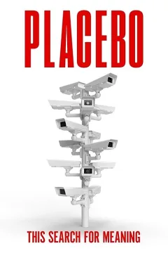 Placebo: Hành Trình Tìm Ý Nghĩa
