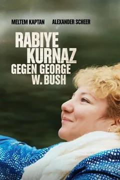 Rabiye Kurnaz Đối Đầu George W. Bush
