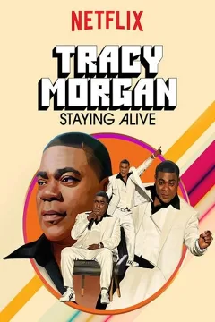 Tracy Morgan: Vẫn Còn Sống