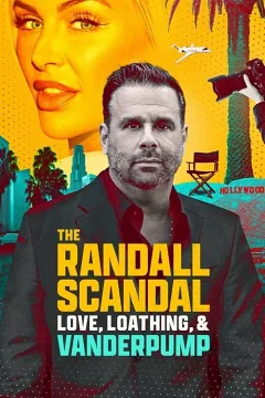 Vụ Bê Bối Randall: Tình Yêu, Thù Hận và Vanderpump