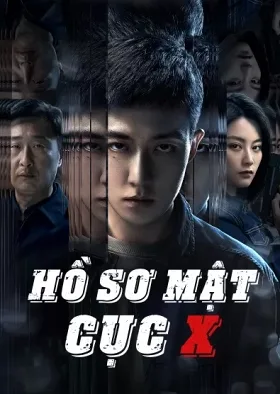 Hồ Sơ Mật Cục X