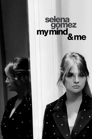 Selena Gomez: My Mind Và Me