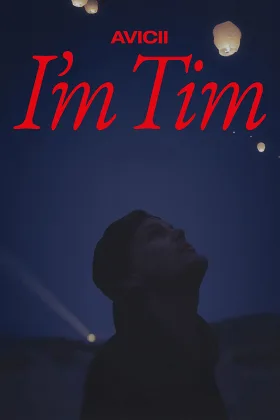 Avicii – Tôi là Tim