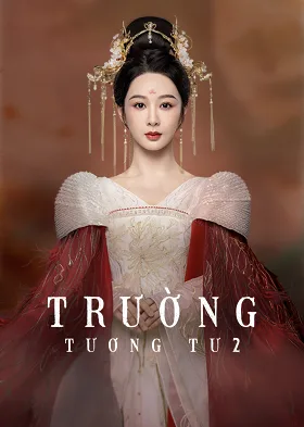 Trường Tương Tư (Phần 2)