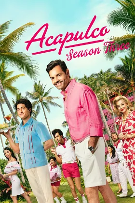 Acapulco (Phần 3)