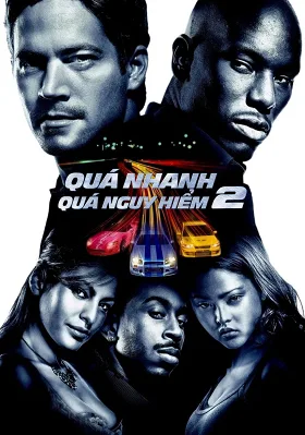 Quá Nhanh Quá Nguy Hiểm 2