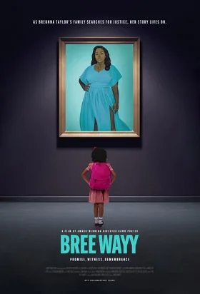 Bree Wayy: Lời Hứa, Nhân Chứng, Ký Ức