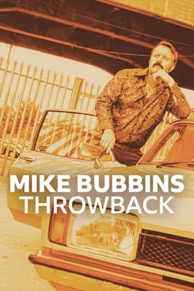 Mike Bubbins: Hồi Tưởng Vui Vẻ